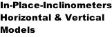 In-Place-Inclinometers Horizontal & Vertical  Models
